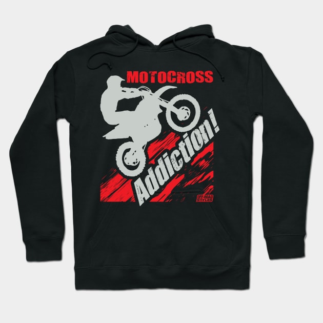 MOTOCROSS ADDICTION Hoodie by OffRoadStyles